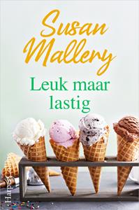 Susan Mallery Leuk maar lastig -   (ISBN: 9789402552010)