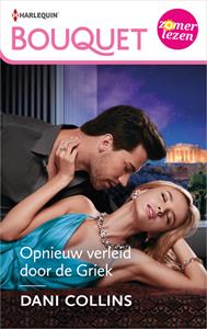 Dani Collins Opnieuw verleid door de Griek -   (ISBN: 9789402552546)