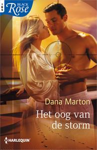 Dana Marton Het oog van de storm -   (ISBN: 9789402553604)