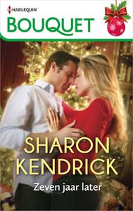 Sharon Kendrick Zeven jaar later -   (ISBN: 9789402555875)