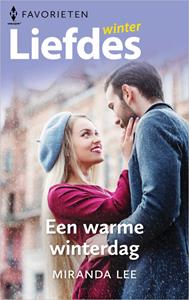 Miranda Lee Een warme winterdag -   (ISBN: 9789402561142)