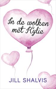 Jill Shalvis In de wolken met Kylie -   (ISBN: 9789402754964)
