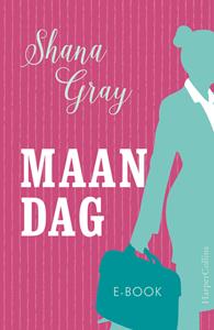 Shana Gray Maandag -   (ISBN: 9789402756074)