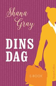 Shana Gray Dinsdag -   (ISBN: 9789402756081)