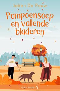 Jolien de Pauw Pompoensoep en vallende bladeren -   (ISBN: 9789464661293)
