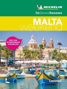 Michelin Editions De Groene Reisgids Weekend - Malta -   (ISBN: 9789401489133)