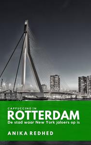 Anika Redhed Cappuccino in Rotterdam -   (ISBN: 9789493263154)