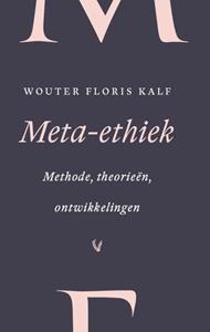Wouter Floris Kalf Meta-ethiek -   (ISBN: 9789086598885)