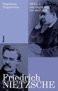 Friedrich Nietzsche Nagelaten fragmenten deel 2 -   (ISBN: 9789024462520)