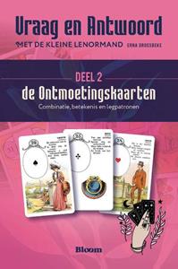 Erna Droesbeke Vraag en antwoord van ontmoetingskaarten met de Kleine Lenormand - Deel 2 -   (ISBN: 9789072189394)