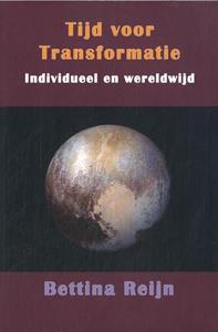 Bettina Reijn Tijd voor Transformatie -   (ISBN: 9789463315142)