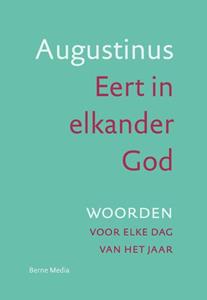 Augustinus Eert in elkander God -   (ISBN: 9789089722522)