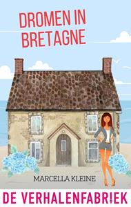 Marcella Kleine Dromen in Bretagne -   (ISBN: 9789461098054)