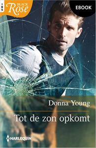 Donna Young Tot de zon opkomt -   (ISBN: 9789402564419)