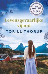 Torill Thorup Levensgevaarlijke vijand -   (ISBN: 9789493285521)