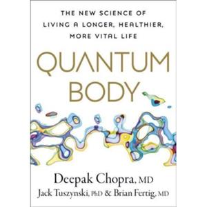 Random House Uk Quantum Body - Deepak Chopra