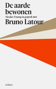 Bruno Latour, Nicolas Truong De aarde bewonen -   (ISBN: 9789490334420)