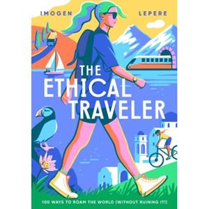 Abrams&Chronicle The Ethical Traveler - Imogen Lepere