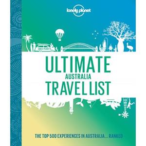 Lonely Planet Global Limited Ultimate Australia Travel List