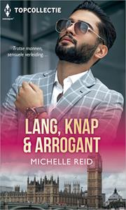 Michelle Reid Lang, knap & arrogant -   (ISBN: 9789402564921)