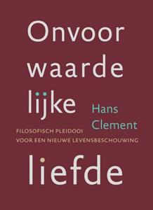 Hans Clement Onvoorwaardelijke liefde -   (ISBN: 9789493288942)