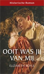 Elizabeth Boyle Ooit was jij van mij -   (ISBN: 9789402564952)