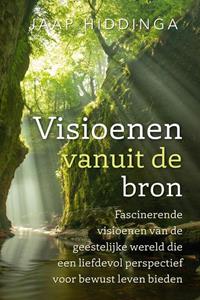 Jaap Hiddinga Visioenen vanuit de bron -   (ISBN: 9789493300828)