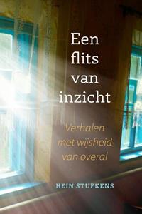 Hein Stufkens Een flits van inzicht -   (ISBN: 9789493300842)