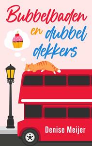 Denise Meijer Bubbelbaden en dubbeldekkers -   (ISBN: 9789047208075)