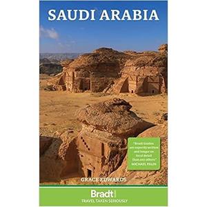 Bradt Travel Guides Saudi Arabia (1st Ed) - Grace Edwards