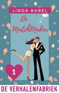 Linda Babel De matchmaker -   (ISBN: 9789461098238)