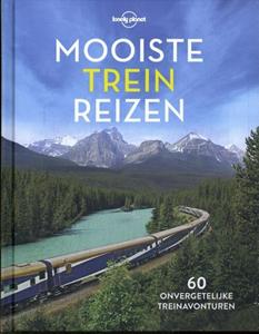 Lonely Planet  Mooiste treinreizen -   (ISBN: 9789043930130)