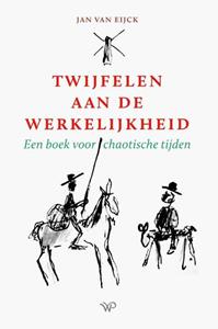 Jan van Eijck Twijfelen aan de werkelijkheid -   (ISBN: 9789464561319)