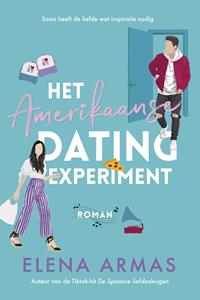 Elena Armas Het Amerikaanse datingexperiment -   (ISBN: 9789020549331)