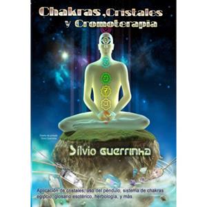 Mijnbestseller B.V. Chakras, Cristales Y Cromoterapia - Sílvio Guerrinha