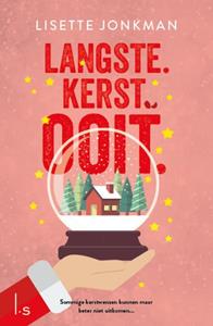 Lisette Jonkman Langste. Kerst. Ooit. -   (ISBN: 9789024597901)