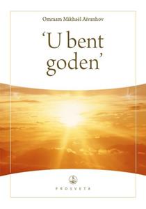 O.M. Aïvanhov 'U bent goden' -   (ISBN: 9789076916552)
