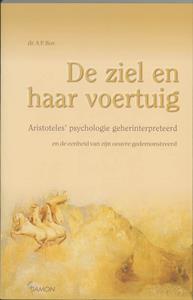 A.P. Bos De ziel en haar voertuig -   (ISBN: 9789055730605)