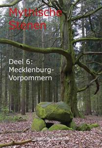 Hendrik Gommer Mythische Stenen Deel 6: Mecklenburg-Vorpommern -   (ISBN: 9789082662139)