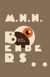 Martijn Benders Operatie Bosschebol -   (ISBN: 9789083265414)