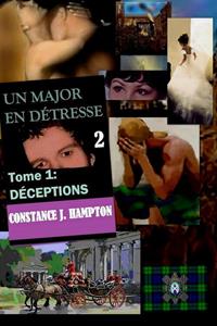 Constance J. Hampton Un Major en Détresse tome 1: Deceptions -   (ISBN: 9789492980625)