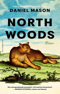 Daniel Mason North Woods -   (ISBN: 9789048869299)