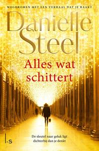 Danielle Steel Alles wat schittert -   (ISBN: 9789021038704)