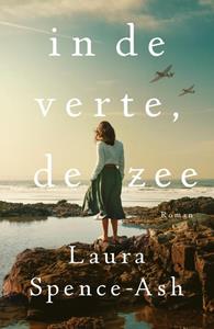 Laura Spence-Ash In de verte, de zee -   (ISBN: 9789044935820)