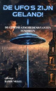 Aspekt B.V., Uitgeverij De Ufo’s Zijn Geland! - Randy Nickel