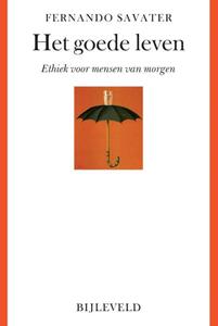 Fernando Savater Het goede leven -   (ISBN: 9789061317364)