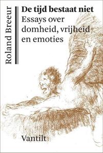 Roland Breeur De tijd bestaat niet -   (ISBN: 9789460040924)