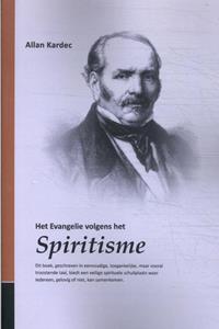 A. Kardec Het evangelie volgens het spiritisme -   (ISBN: 9789080750234)