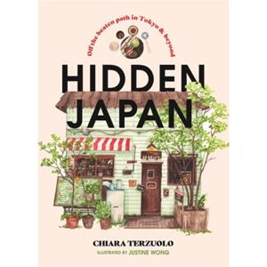 Smith Street Books Hidden Japan - Chiara Terzuolo