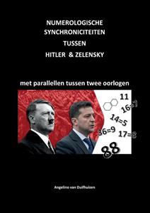 Pumbo.Nl B.V. Numerologische Synchroniciteiten Tussen Hitler & Zelensky - Angelino van Duifhuizen